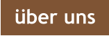 über uns