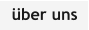 über uns